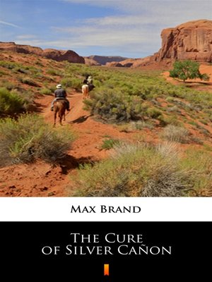 cover image of The Cure of Silver Cañon